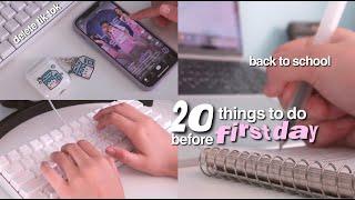 20 things you NEED to do before the first day of school  back to school