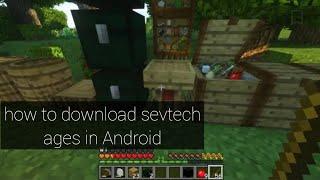 How to download sevtech ages on Android