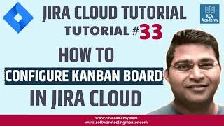 JIRA Cloud Tutorial #33 - How to Configure Kanban Board in Jira