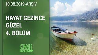 Bir doğa Harikası Eğirdir - Hayat Gezince Güzel 4. Bölüm | 10.08.2019