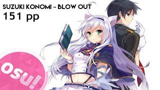 [osu!] Suzuki Konomi -  Blow out (TV Size) | Rokudenashi Majutsu Koushi to Akashic Records OP