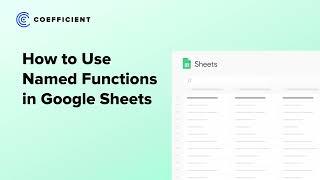 Named Functions in Google Sheets | New in 2022