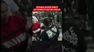 SESAMA BONEK RIBUT DI STADION GELORA DELTA #bonek#persebaya