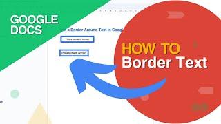 How to Put a Border Around Text in Google Docs