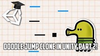 Create a DOODLE JUMP Clone in Unity Tutorial!! [2/2] + Project Download