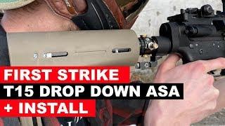 First Strike T15 Dropdown ASA + Install