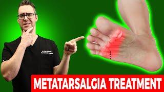 Metatarsalgia Treatment [BEST Ball of Foot Pain RELIEF 2024]