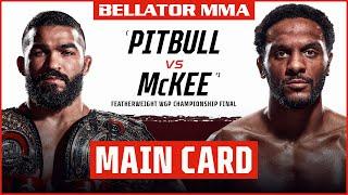 Main Card | Bellator 263: Pitbull vs. McKee