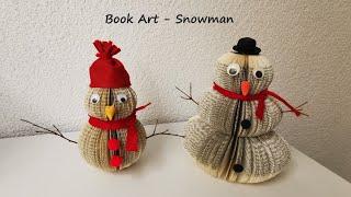 Book Art - Snowman / Buchkunst - Schneemann