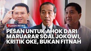 Maruarar Tanggapi Kritik Ahok Soal Jokowi: Tak Bisa Kerja Kok Tingkat Kepuasan Tinggi?