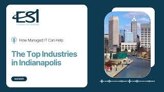 The Top Industries in Indianapolis