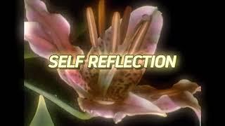 SELF REFLECTIION (Prod. AX14)