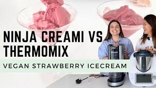 Thermomix VS Ninja Creami Comparison | VEGAN STRAWBERRY ICECREAM | Is The Ninja Creami Worth It?