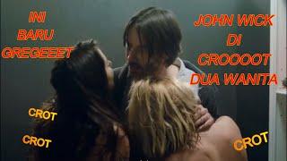 JOHN WICK DI CROT PERAWAN