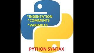 Syntax In Python | Indentation,variables and comments in python |#4
