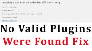 How to Fix "The package could not be installed. No valid plugins were found