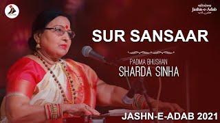 Folk Singer Padma Bhushan Sharda Sinha | Complete Performance | Jashn-e-Adab 2021