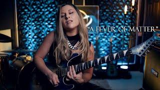 Alyssa Day - A Fever of Matter (Official Playthrough)