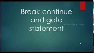 Break, continue and Goto statement in C