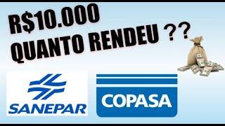 R$10.000 EM SAPR4 E CSMG3 QUANTO RENDEU ? 2016 a 2022 AÇÕES DE  SANEAMENTO  VALE A PENA INVESTIR?