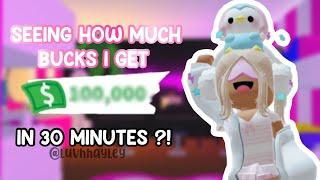 Seeing how much bucks I can get *WITHOUT ALTS* in 30 minutes! || Roblox Adopt Me (luvhhayley)