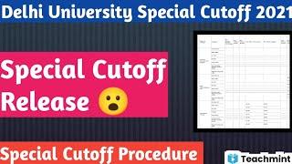 DU Special Cutoff Release 2021 | Special Cutoff Procedure | Teachmint