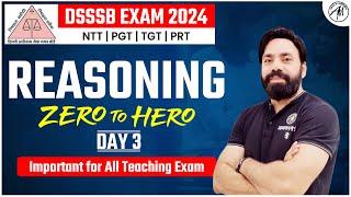 DSSSB EXAM || REASONING : Zero to Hero || CLASS-3 || ADHYAYAN MANTRA ||