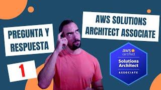 Pregunta examen AWS Solutions Architect Associate #1