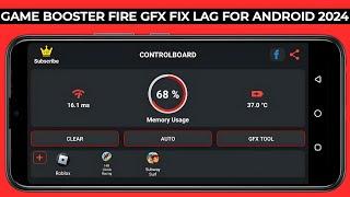 How To Use Game Booster Fire GFX Fix Lag For Android 2024