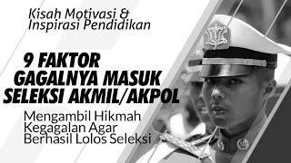 9 Faktor Gagalnya Masuk Seleksi Akademi TNI/Akpol | Video Akmil/Akpol