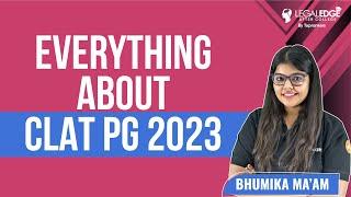 All about CLAT PG 2023 | CLAT PG Exam Pattern, Syllabus | Should you Pursue CLAT 2023 | CLAT PG 2023