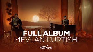 Mevlan Kurtishi - Full Album 2024 (HANA)