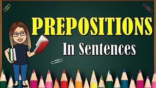 IDENTIFY PREPOSITIONS IN SENTENCES