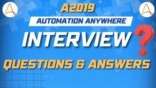 Automation Anywhere Interview Questions and Answers | A360 Tutorials | KT Sessions