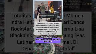 Begini momen indra herlambang pelajri dance rockstar sebelum bertemu lisa#lisablackpink