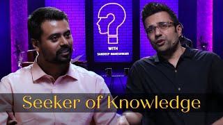 Sandeep Maheshwari with Farhad Khan| Seeker of knowledge | DataTrained