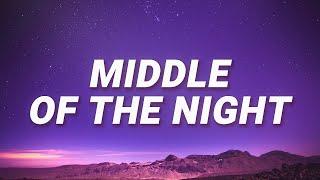 MIDDLE OF THE NIGHT - Elley Duhé | Lyrics [ 1 hour ]