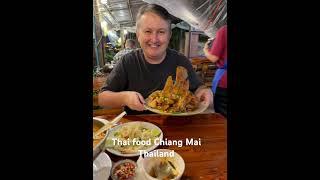 Thai Food Chiang Mai Thailand | Chiang Mai Food Vlog |