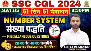 Day 14 | Number System | Miscellaneous | Maths | SSC CGL, MTS 2024 | Maths By Aditya Ranjan Sir