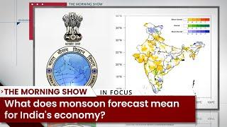 What does monsoon forecast mean for the Indian economy?