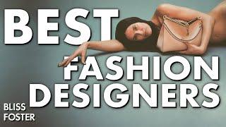 The Best Fashion Designers of 2024