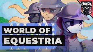 World of Equestria - Equestria At War Lore