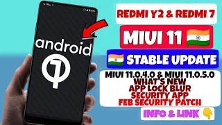 MIUI 11.0.4.0 & MIUI 11.0.5.0 | REDMI Y2 MIUI 11.0.4.0 NEW UPDATE | REDMI 7 NEW UPDATE MIUI 11.0.5.0