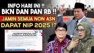 KABAR GEMBIRA ‼️BKN DAN PAN RB JAMIN NON ASN DAPAT NIP PPPK !?