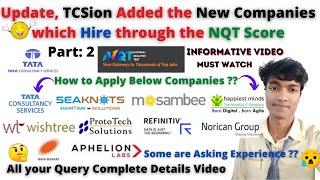 Update, TCSion Added the New* Companies which Hire through NQT Score-How to Apply Complete Details