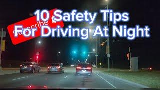 10 Crucial driving tips to help you reach your destination safely. #nightdrive #subscribe