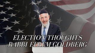 Rabbi Efrem Goldberg Shares Thoughts on 2024 Elections