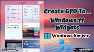 Group Policy to Disable Widgets in Windows 11 for Domain Users | Windows Server 2019 / 2022