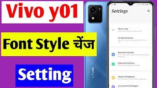 Vivo y01 font style setting | Vivo y01 mobile me font style change kaise kare