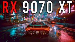 Testing the RX 9070 XT in Cyberpunk 2077!